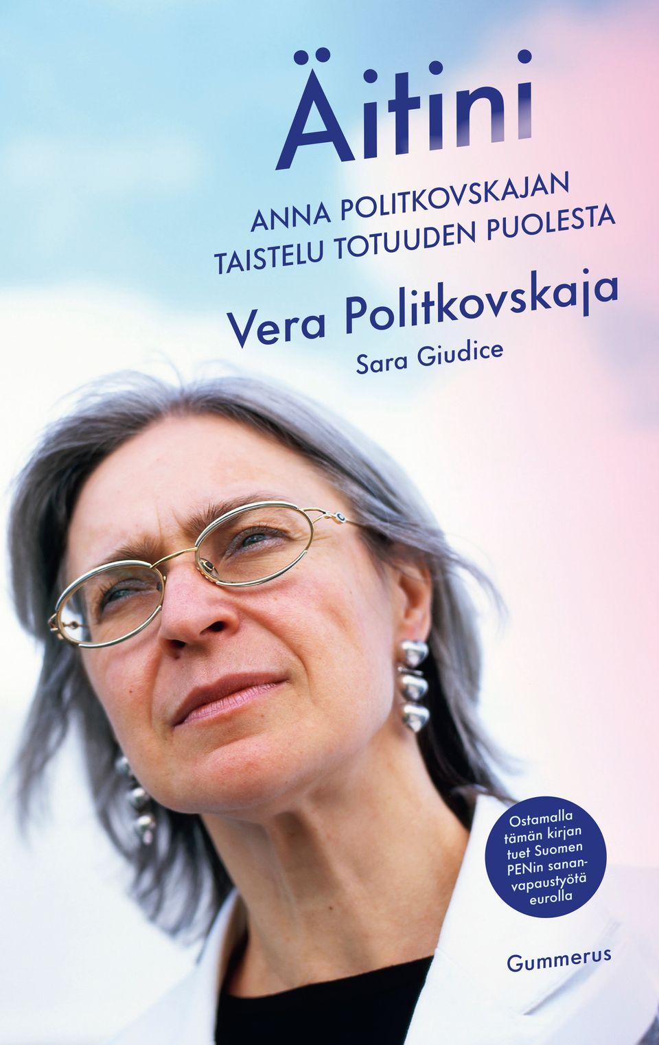 Ennakkotiedote: Tyttären koskettava muistelmakirja äidistään, toimittaja-kirjailija ja ihmisoikeusaktivisti Anna Politkovskajasta ilmestyy tämän murhan vuosipäivänä 7.10.