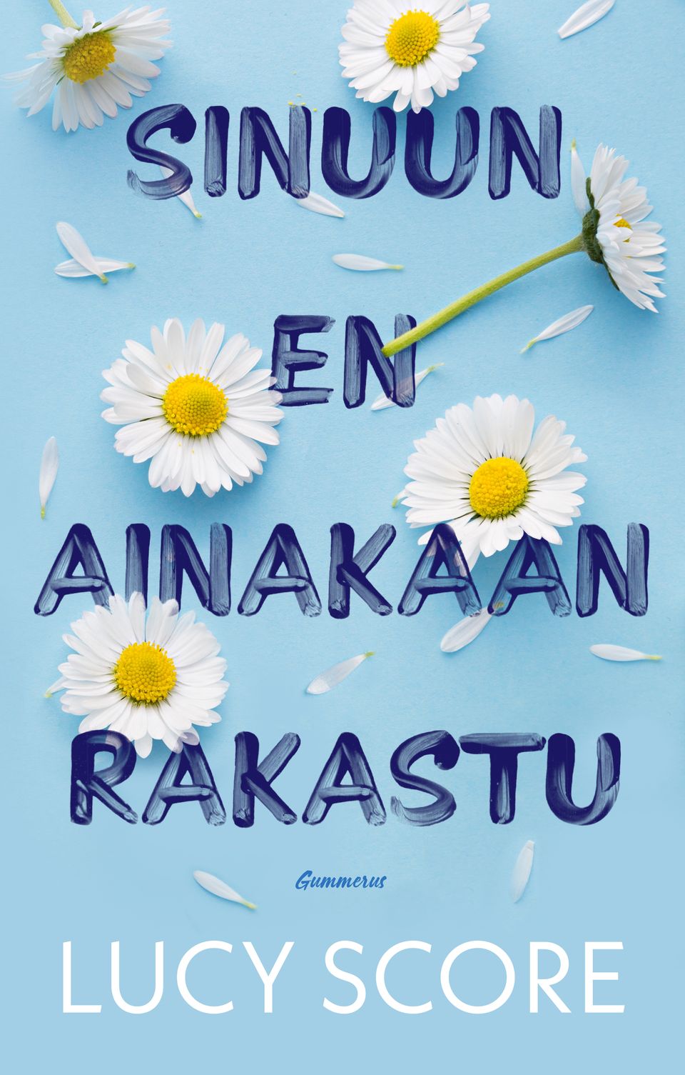 Booktok-ilmiökirja myi Yhdysvalloissa vain muutamassa kuukaudessa miljoona kappaletta – Lucy Scoren kuuma kesäkirja Sinuun en ainakaan rakastu ilmestyy nyt suomeksi