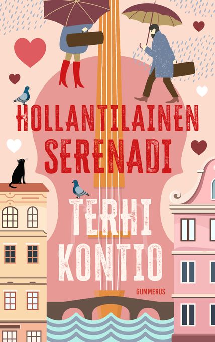 ENNAKKOTIEDOTE: Orkesterimaailmaan sijoittuva, hurmaava Sydänten sinfonia -sarja jatkuu – Terhi Kontion Hollantilainen serenadi (Gummerus) ilmestyy 16.6.