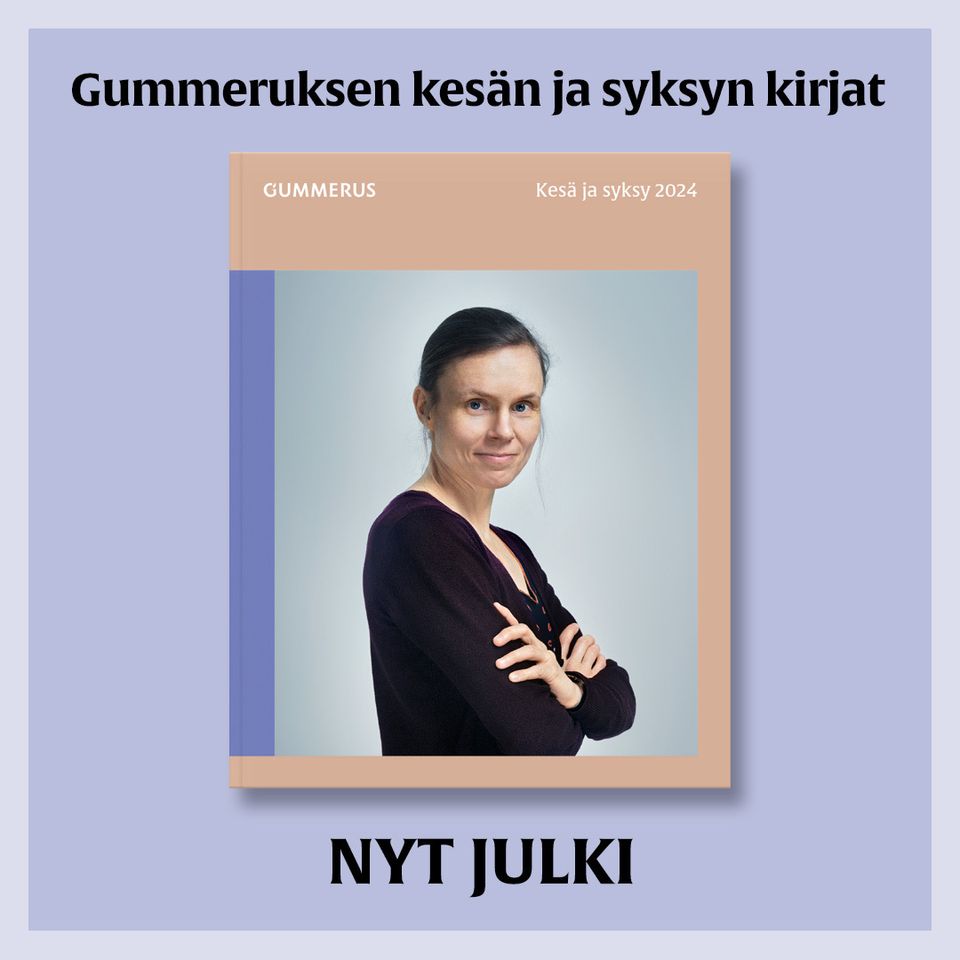 Tutustu Anni Kytömäen Mirabilikseen ja muihin tulevan kirjasyksyn ihmeisiin – Gummeruksen kesän ja syksyn kirjaluettelo on julkaistu