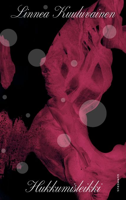 ENNAKKOTIEDOTE: Lahjakkaan kirjailijan huikea taidonnäyte uudesta tyylilajista – Linnea Kuuluvaisen lyyrinen trilleri Hukkumisleikki (Gummerus) ilmestyy 16.3.