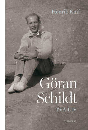 Göran Schildt - Två liv