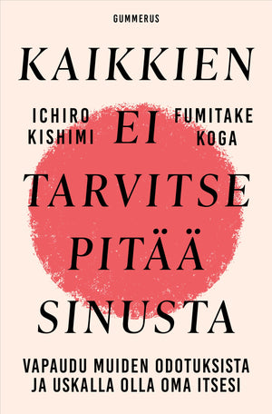 Kaikkien ei tarvitse pitää sinusta