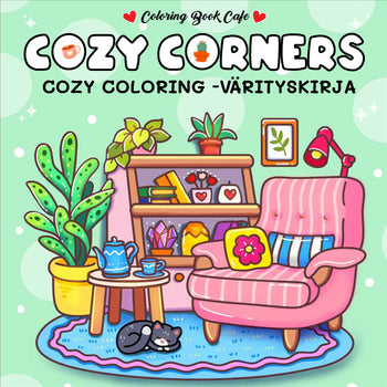 Cozy Corners: cozy coloring -värityskirja
