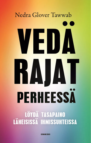 Vedä rajat perheessä