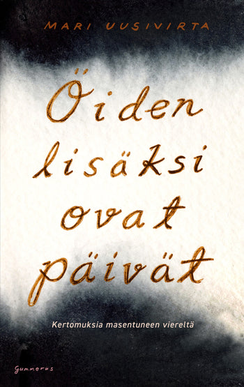 Öiden lisäksi ovat päivät
