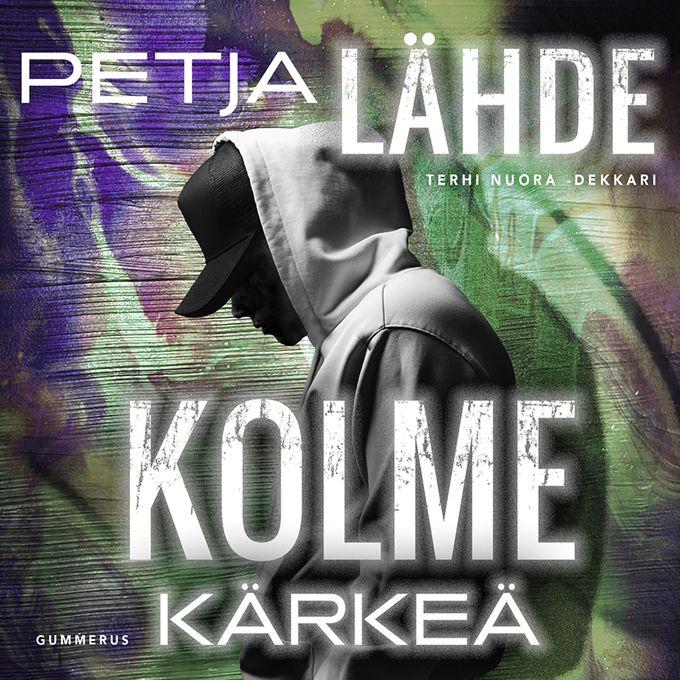 Petja Lähteen Kolme kärkeä (Gummerus) on hyytävä Helsinki-dekkari syrjäytyneiden nuorten miesten murhista – syksyn trillereissä selvitetään kiinteistövälittäjän kuolemaa ja kadonneiden naisten tapausta