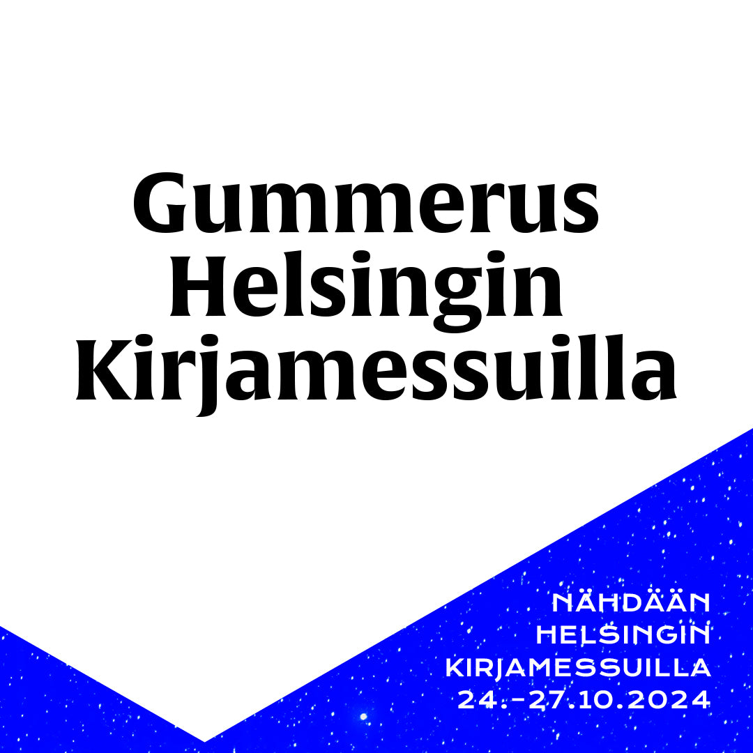 Gummerus Helsingin Kirjamessuilla 24.­­­–27.10.2024 ­­