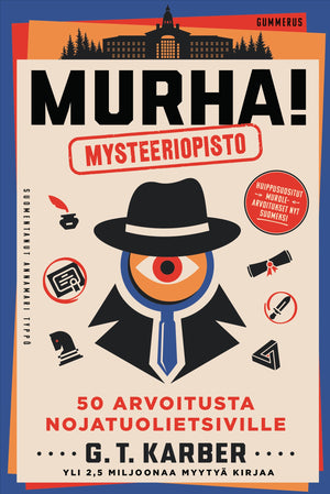 Murha! Mysteeriopisto - 50 arvoitusta nojatuolietsiville