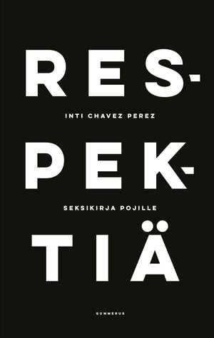 Respektiä - seksikirja pojille