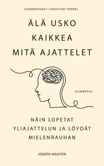 Älä usko kaikkea mitä ajattelet