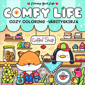 Comfy Life: cozy coloring -värityskirja